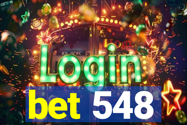 bet 548